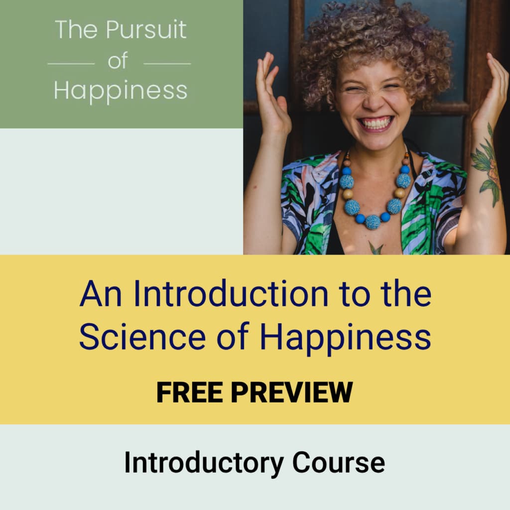 Intro to Science of Happiness