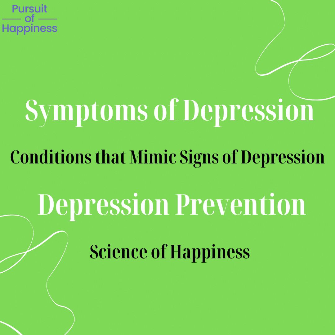 Image explains the topics that are covered in the article such as: Symptoms of depression, conditions that mimic depression and depression prevention.